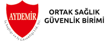 AYDEMİR ORTAK SAĞLIK GÜVENLİK BİRİMİ LTD.ŞTİ.